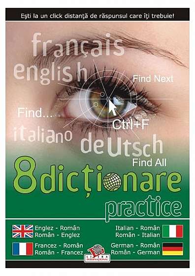 8 dicţionare practice (CD) (engleză, franceză, italiană, germană)