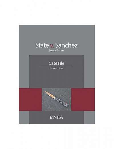 State V. Sanchez: Case File