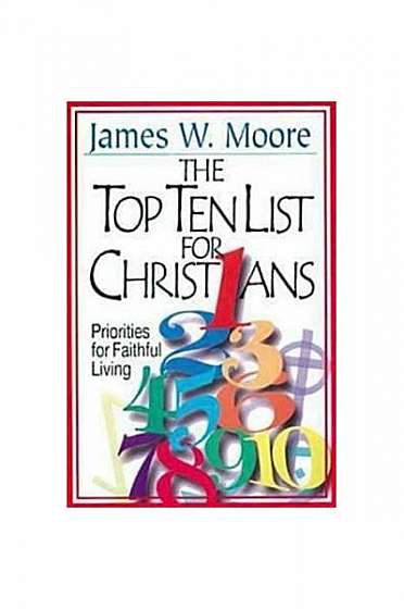 The Top Ten List for Christians with Leader's Guide