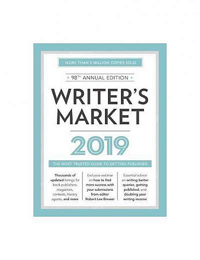 Writer's Market 2019: The Most Trusted Guide to Getting Published