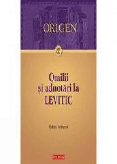 Omilii si adnotari la Levitic - Origen