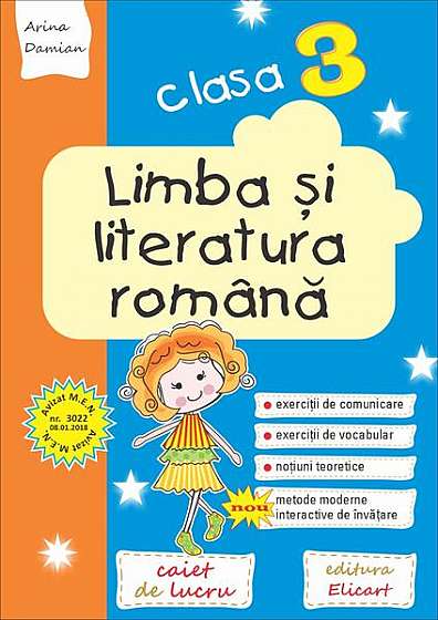Limba și literatura română. Clasa a III-a. Caiet de lucru. Exerciții de comunicare, de vocabular, noțiuni teoretice