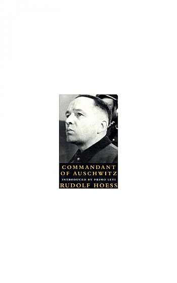 Coperta cărții Commandant at Auschwitz: The Autobiographys of Rudolf Hoess