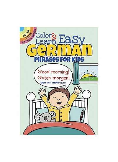 Color & Learn Easy German Phrases for Kids