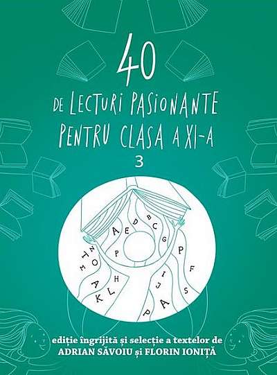 40 de lecturi pasionante pentru clasa a XI-a (Vol. 3)