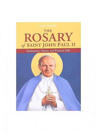 The Rosary of Saint John Paul II