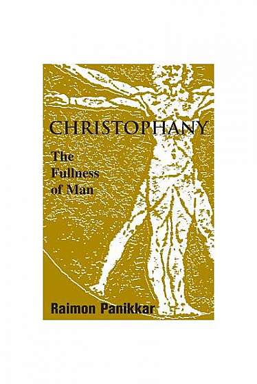 Coperta cărții Christophany: The Fullness of Man