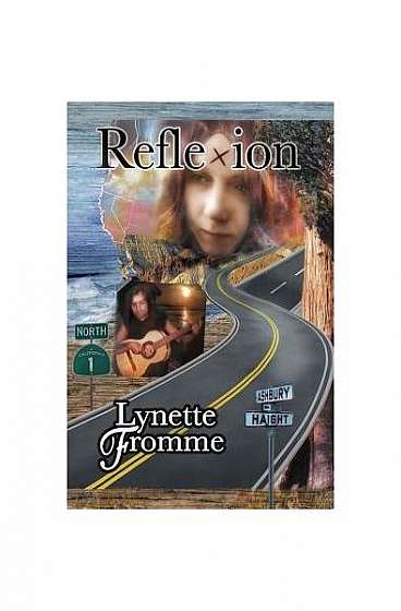 Coperta cărții Reflexion: Lynette Fromme's Story of Her Life with Charles Manson 1967 -- 1969
