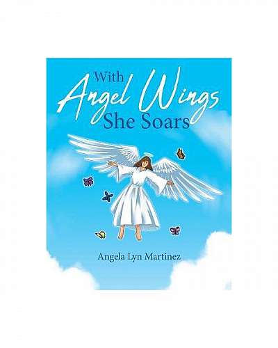 With Angel Wings She Soars