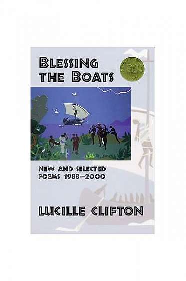 Blessing the Boats: New and Selected Poems 1988-20