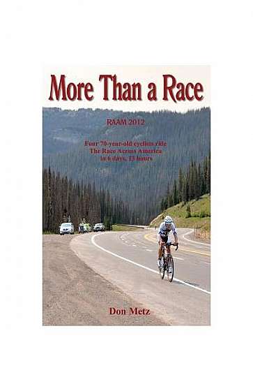 More Than a Race: Four 70-Year-Old Cyclists Ride the Race Across America