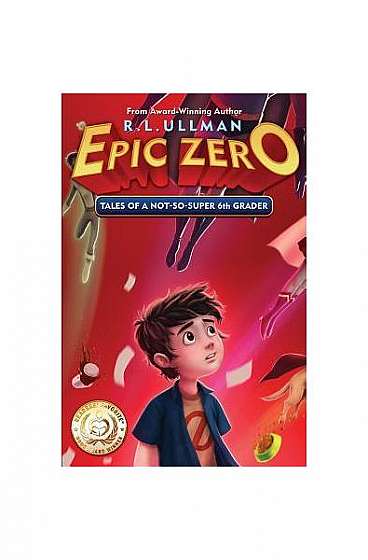 Coperta cărții Epic Zero: A Superhero Adventure of Epic Proportions!