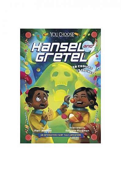 Hansel and Gretel: An Interactive Fairy Tale Adventure
