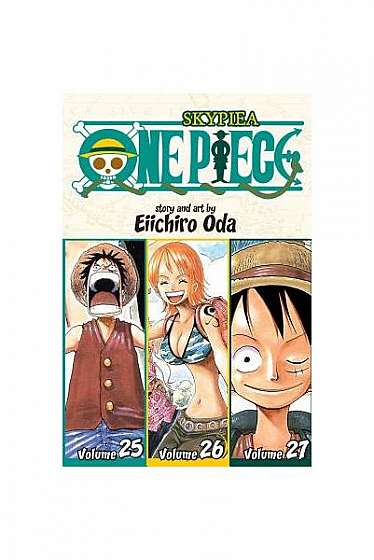 One Piece: Skypeia, Volumes 25-27