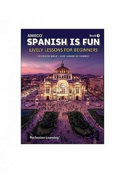 Coperta cărții Spanish Is Fun: Book 1 Student Edition Softcover