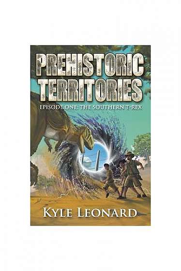 Prehistoric Territories: Episode One: The Southern T-Rex