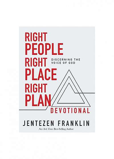 Right People, Right Place, Right Plan Devotional: 30 Days of Discerning the Voice of God