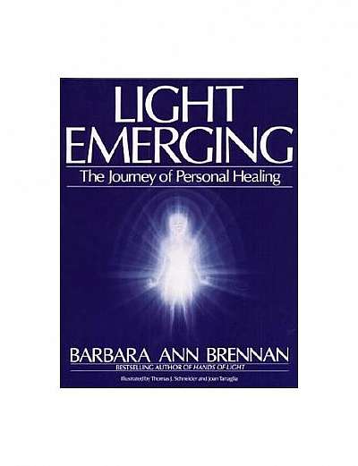 Coperta cărții Light Emerging: The Journey of Personal Healing