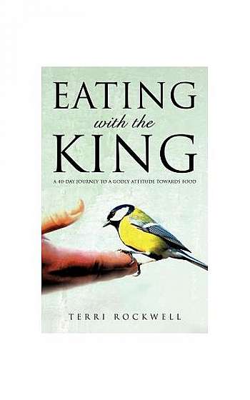Coperta cărții Eating with the King