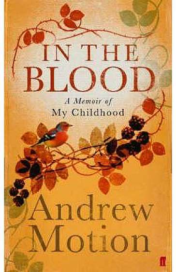 In the Blood: A Memoir of my Childhood