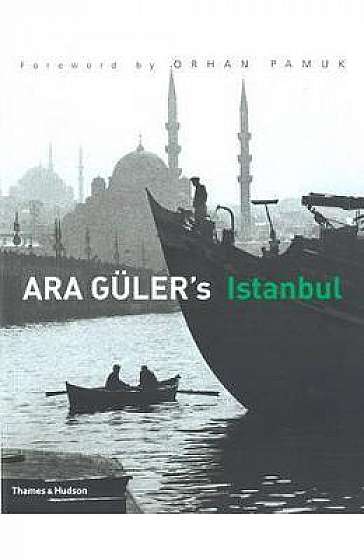 Ara Guler's Istanbul