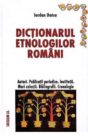 Dictionarul etnologilor romani