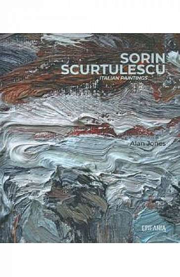 Sorin Scurtulescu: Italian paintings