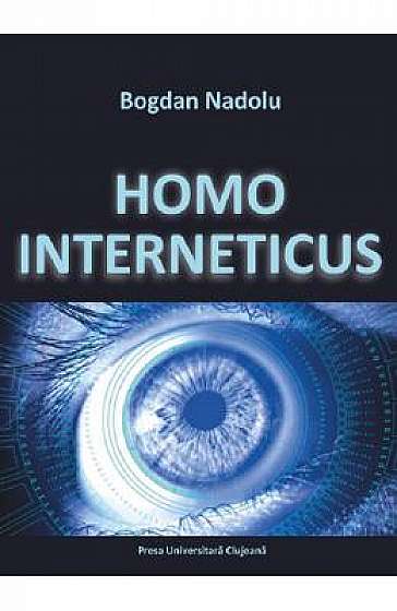 Homo Interneticus