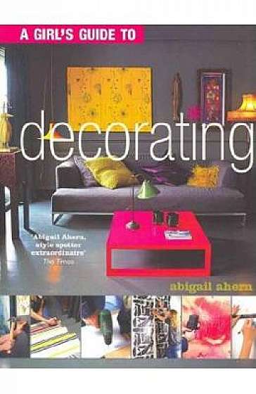 A Girl s Guide to Decorating