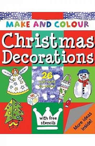 Make & Colour Christmas Decorations