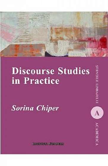 Discourse Studies in Practice
