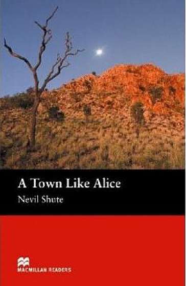 Macmillan Readers: A Town Like Alice. Intermediate Reader