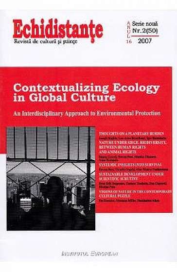 Revista Echidistante. Contextualizing Ecology in Global Culture Nr. 2 (50) 2007