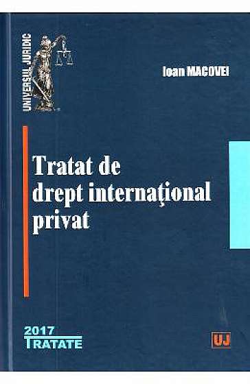 Tratat de drept international privat Ed.2017