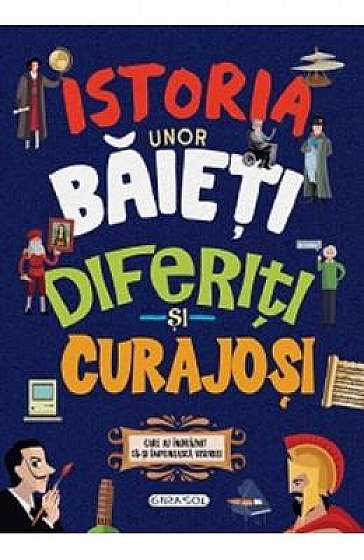 Coperta cărții Istoria unor baieti diferiti si curajosi