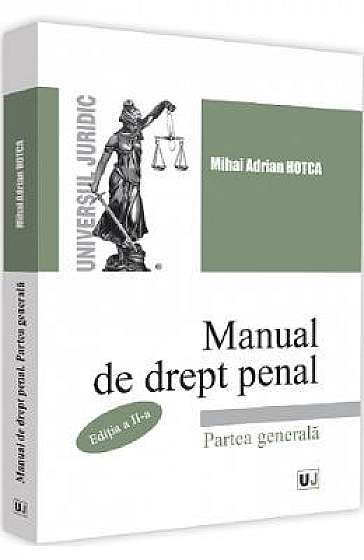 Manual de drept penal. Partea generala Ed.2