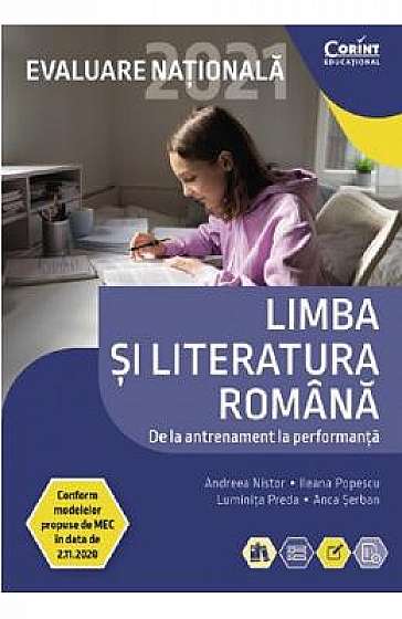 Evaluare Nationala 2021. Teste limba si literatura romana