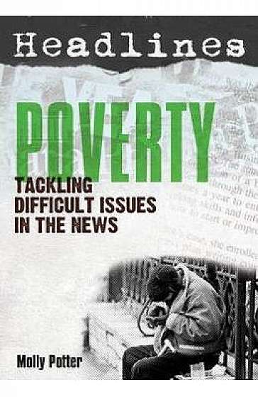 Headlines: Poverty: Teaching Controversial Issues