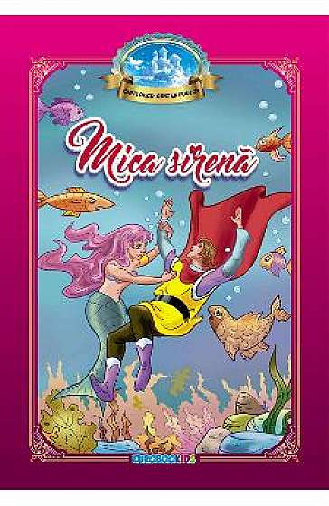 Mica Sirena. Carte de colorat cu povesti