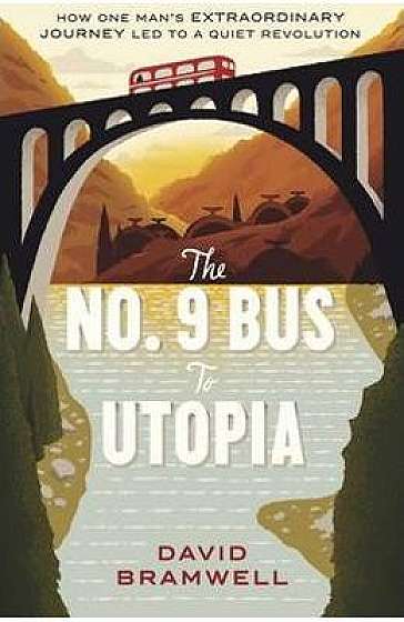 The No.9 Bus to Utopia