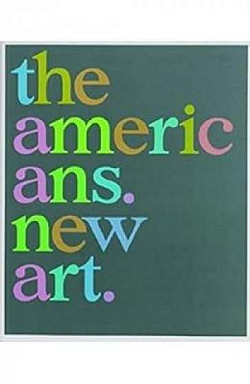 The Americans. New Art