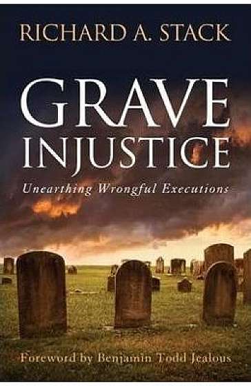 Grave Injustice: Unearthing Wrongful Executions