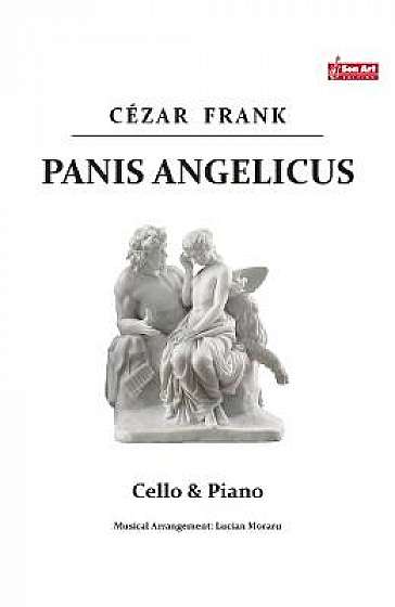 Panis Angelicus. Pentru violoncel si pian