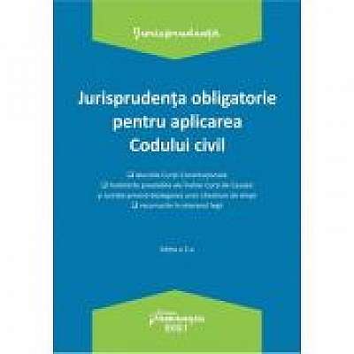 Coperta cărții Jurisprudenta obligatorie pentru aplicarea Codului civil. Actualizata 4 ianuarie 2021