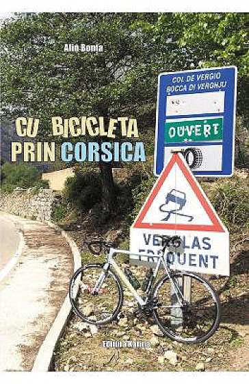 Cu bicicleta prin Corsica