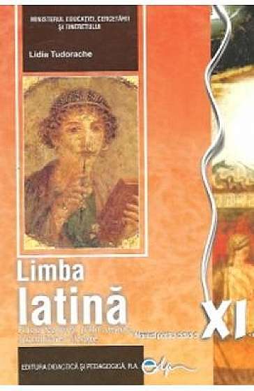 Limba latina cls 11 ed.2015