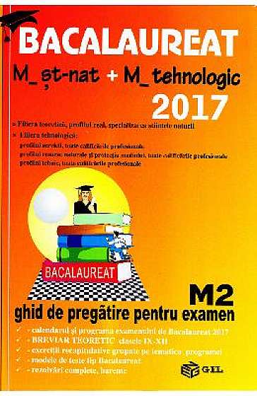 BAC 2017 Matematica M St-nat + M tehnologic M2