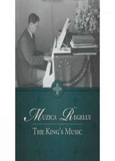 Muzica Regelui. Ediţia a II-a (carte &amp; CD)