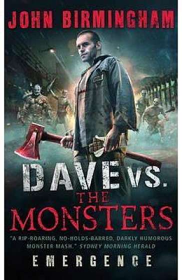 Dave vs. The Monsters: Emergence