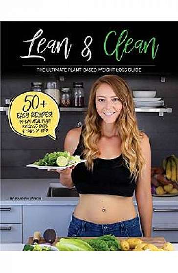 Lean & Clean: The Ultimate Plant-Based Weight Loss Guide